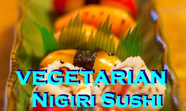 Vegetarian nigiri sushi